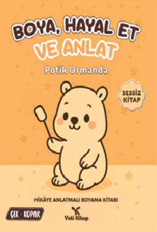 Boya Hayal Et ve Anlat - Pofik Ormanda - Kolektif kitap kapağı