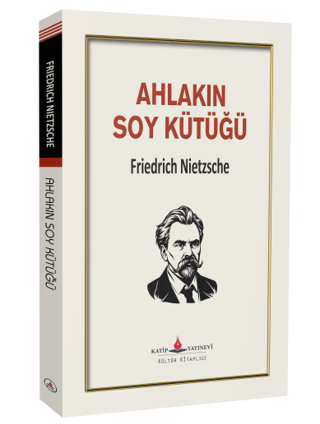 Ahlakın Soy Kütüğü - Friedrich Nietzsche kitap kapağı