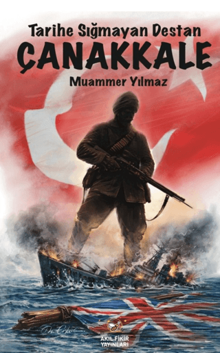 Tarihe Sığmayan Destan Çanakkale - Muammer Yılmaz kitap kapağı