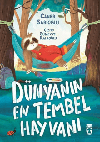 Dünyanın En Tembel Hayvanı - Caner Sarıoğlu kitap kapağı
