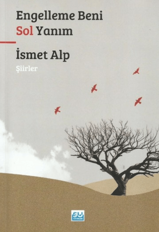 Engelleme Beni Sol Yanım - İsmet Alp kitap kapağı