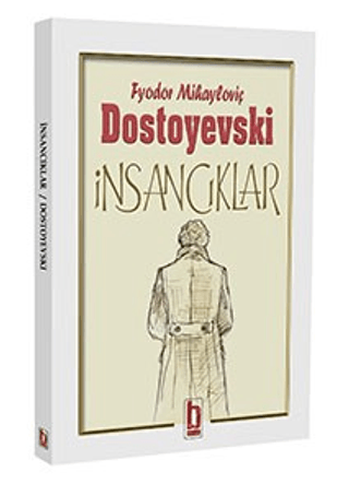 İnsancıklar - Fyodor Mihayloviç Dostoyevski kitap kapağı