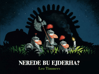 Nerede Bu Ejderha? - Leo Timmers kitap kapağı