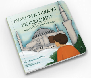 Ayasofya Tuna’ya Ne Fısıldadı - Mehmet Can Bütün kitap kapağı