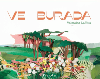 Ve Burada - Valentine Laffitte kitap kapağı
