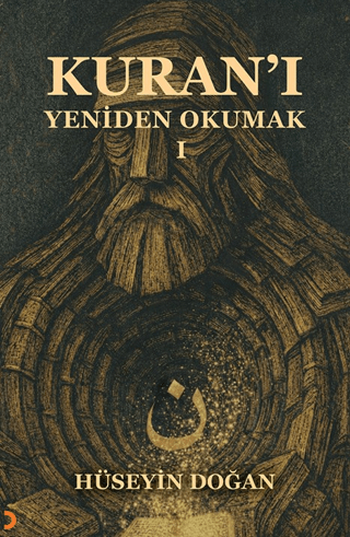 Kuran'ı Yeniden Okumak 1 - Hüseyin Doğan kitap kapağı