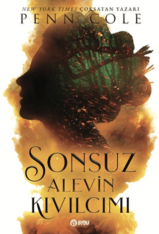 Sonsuz Alevin Kıvılcımı - Penn Cole kitap kapağı