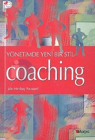 Yönetimde Yeni Bir Stil Coaching - Jale Minibaş Poussard kitap kapağı