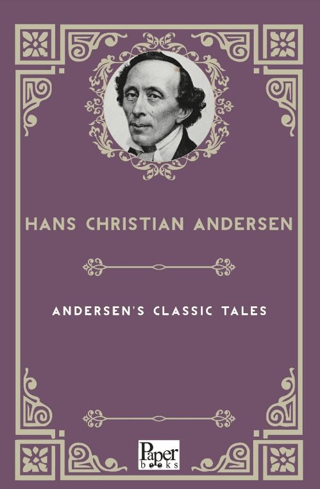 Andersen's Classic Tales - Hans Christian Andersen kitap kapağı