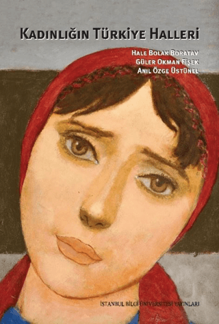 Kadınlığın Türkiye Halleri - Hale Bolak Boratav kitap kapağı