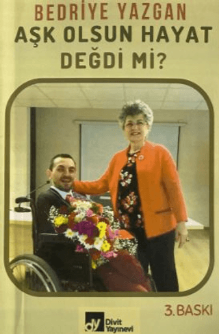 Aşk Olsun Hayat Değdi Mi? - Bedriye Yazgan kitap kapağı