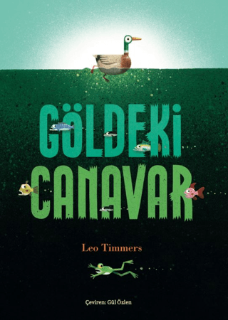 Göldeki Canavar - Leo Timmers kitap kapağı