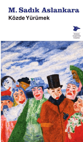 Közde Yürümek - M. Sadık Aslankara kitap kapağı