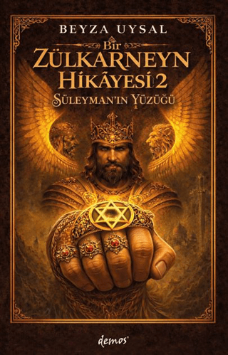 Bir Zülkarneyn Hikâyesi 2 - Süleyman’ın Yüzüğü - Beyza Uysal kitap kapağı