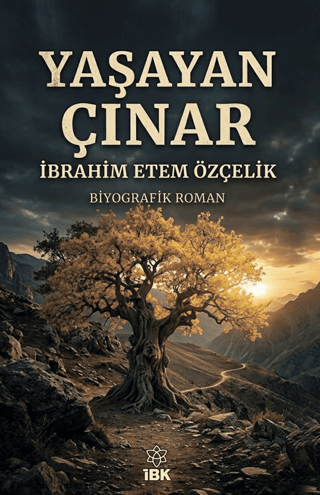 Yaşayan Çınar - İbrahim Etem Özçelik kitap kapağı