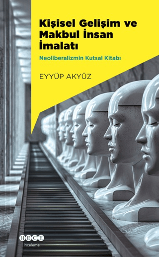 Kişisel Gelişim ve Makbul İnsan İmalatı - Eyyüp Akyüz kitap kapağı
