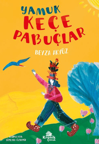 Yamuk Keçe Pabuçlar - Beyza Akyüz kitap kapağı