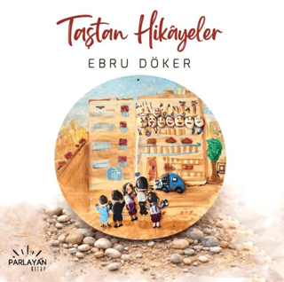 Taştan Hikayeler - Ebru Döker kitap kapağı