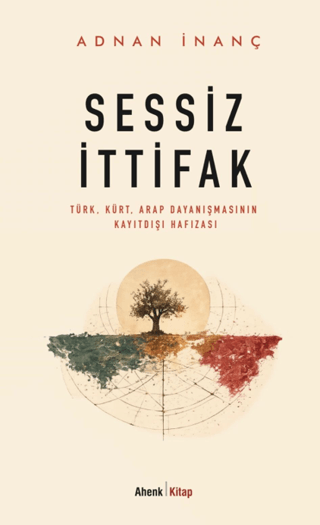 Sessiz İttifak - Adnan İnanç kitap kapağı