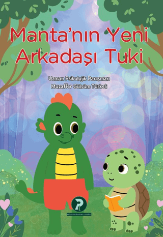 Manta'nın Yeni Arkadaşı Tuki - Muzaffer Gülsüm Türkeli kitap kapağı