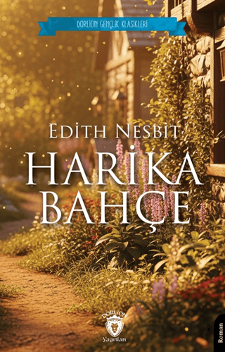 Harika Bahçe - Edith Nesbit kitap kapağı